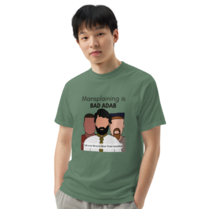 Mansplaining is Bad Adab - Short Sleeve T-Shirt